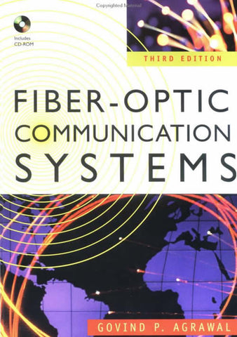 Fiber Optic Communication Systems 3rd Ed. 2002 Govind P. Agrawal